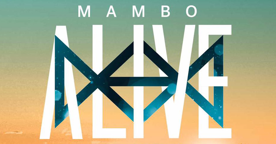 MAMBO ALIVE 2017